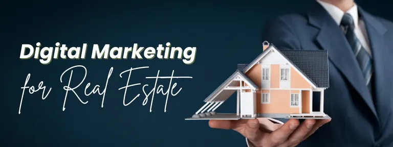 Digital Marketing for Real Estate