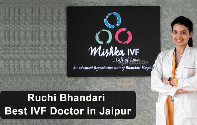 best IVF doctor in Jaipur Ruchi Bhandari,