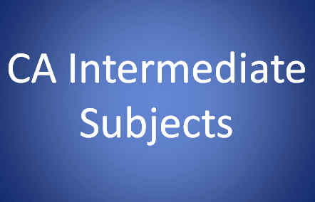 CA Intermediate  Subjects 