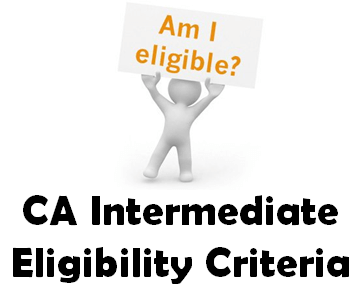 CA Inter Eligibility Criteria
