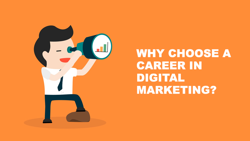 Why choose a career in digital marketing